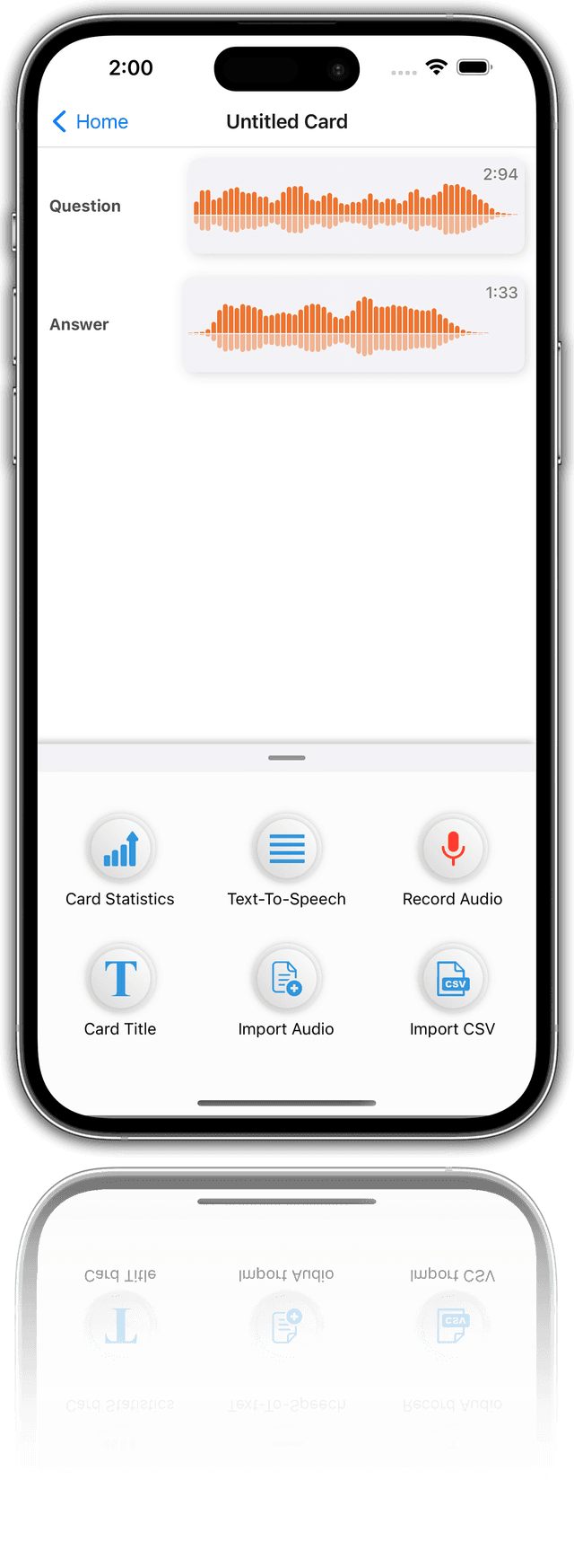 Screenshot of Create Card Screen This is a photo realistic image of a smartphone with a white background. The phone is displaying an app with an orange and white interface. The app appears to be a flashcard or study aid app. The app has a question and answer section, card statistics, text-to-speech, record audio, card title, import audio, import CSV, and other options. The phone is an iPhone with a black front and a white back.