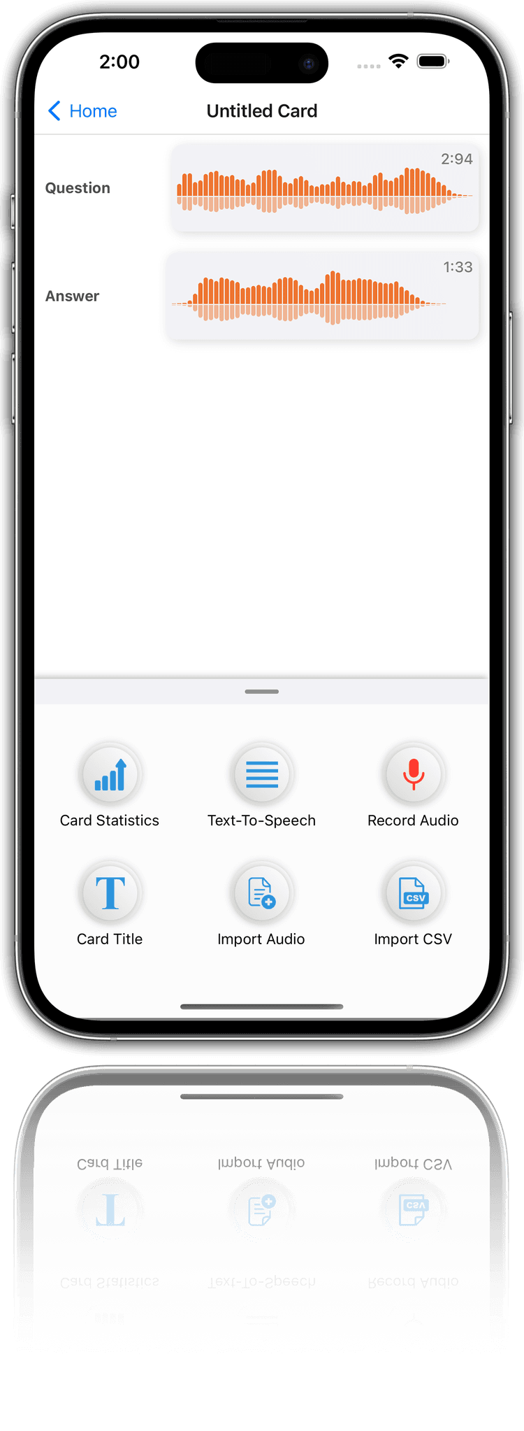 Screenshot of Create Card Screen This is a photo realistic image of a smartphone with a white background. The phone is displaying an app with an orange and white interface. The app appears to be a flashcard or study aid app. The app has a question and answer section, card statistics, text-to-speech, record audio, card title, import audio, import CSV, and other options. The phone is an iPhone with a black front and a white back.